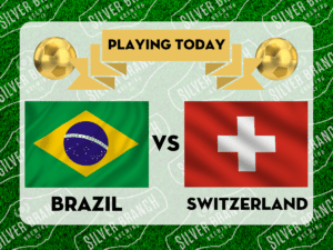 Image Brazil flag next to Switzerland flag to promote watching the world cup at Silver Branch