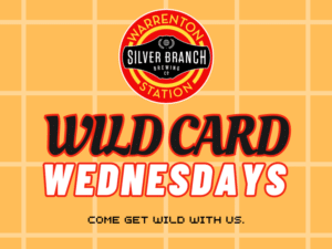 Orange striped background with bold words indicating a Wild Card Wednesday at Silver Branch Brewing in Warrenton